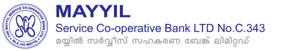 Mayyil Service Co-operative Bank – Ltd. No. C.343